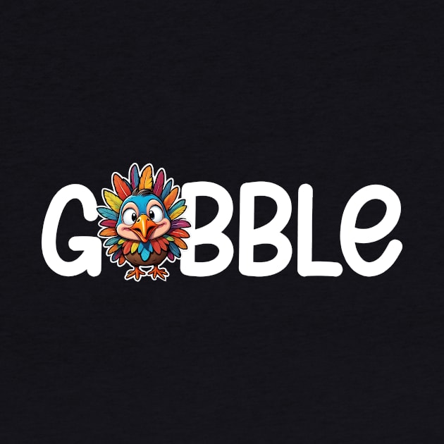 Gobble Turkey Thanksgiving by UniqueMe